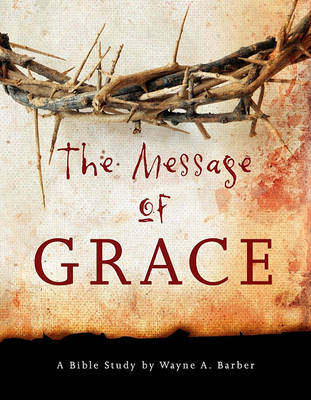 Book cover for The Message of Grace