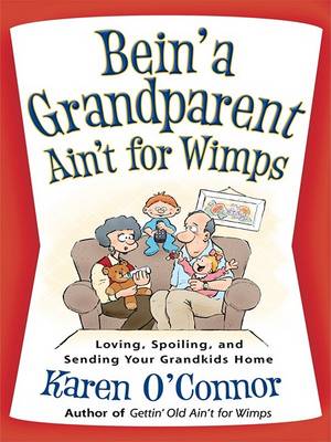 Book cover for Bein' a Grandparent Ain't for Wimps