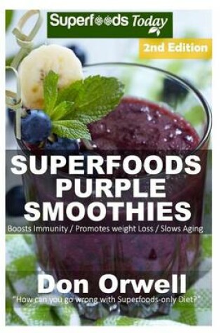 Cover of Superfoods Purple Smoothies