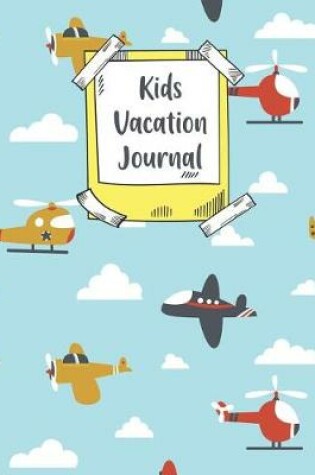 Cover of Kids Vacation Journal