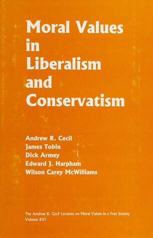 Cover of Moral Values in Liberalism and Conservatism