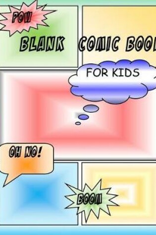 Cover of Blank Comic Book For Kids