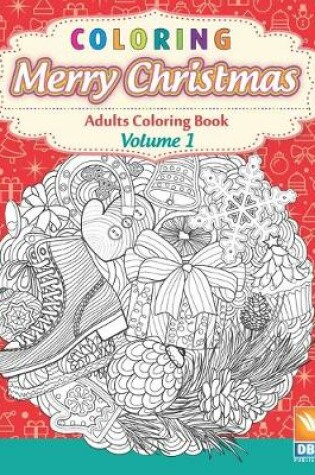 Cover of Coloring - Merry Christmas - Volume 1