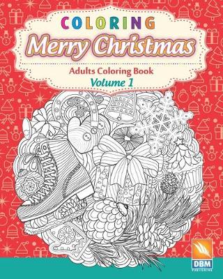 Book cover for Coloring - Merry Christmas - Volume 1