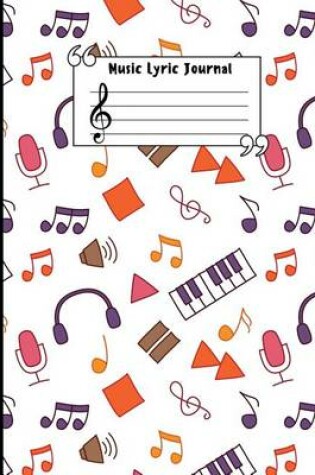 Cover of Music Lyric Journal for Kids