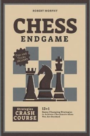 Cover of Chess Endgame Strategies Crash Course