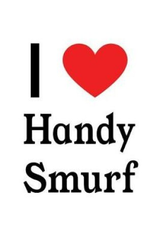 Cover of I Love Handy Smurf