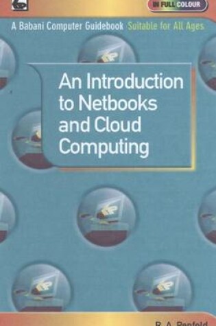 Cover of An Introduction to Netbooks and Cloud Computing