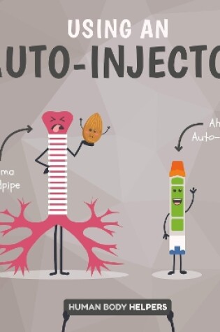 Cover of Using an Autoinjector