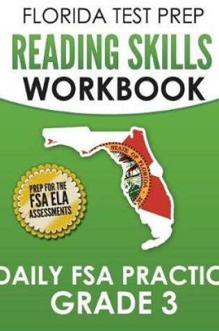 Cover of Florida Test Prep Reading Skills Workbook Daily FSA Practice Grade 3