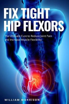 Book cover for Fix Tight Hip Flexors