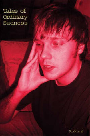 Cover of Tales of Ordinary Sadness