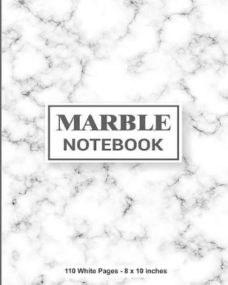 Book cover for Marble Notebook 110 White Pages 8x10 inches