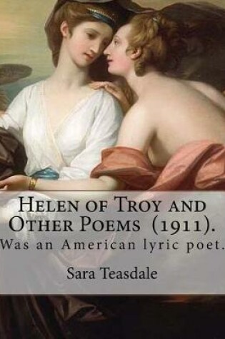 Cover of Helen of Troy and Other Poems (1911). By