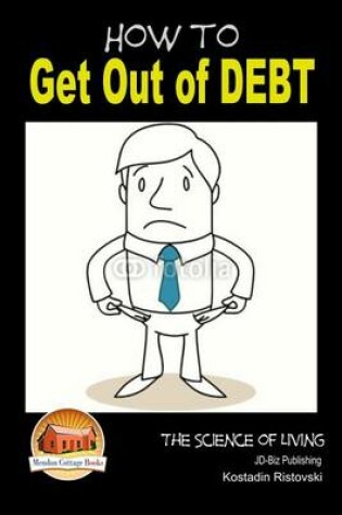 Cover of How to Get Out of Debt