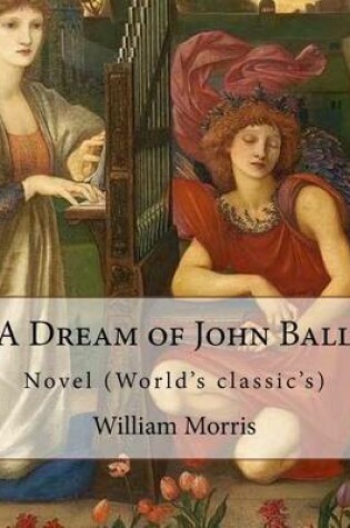 Cover of A Dream of John Ball . By