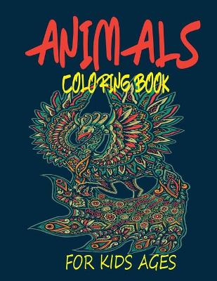 Book cover for Animals Coloring Book for Kids Ages