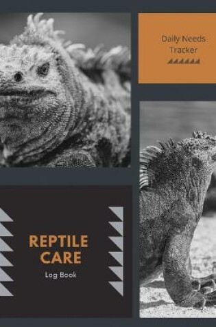 Cover of Reptile Care Log Book