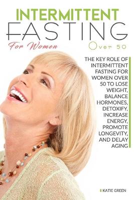 Book cover for Intermittent fasting for women over 50