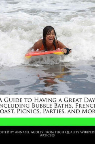 Cover of A Guide to Having a Great Day