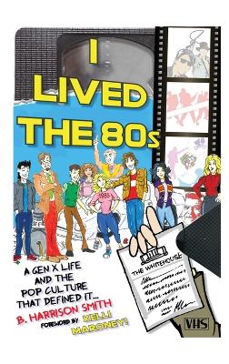 Book cover for I Lived the 80s (hardback)