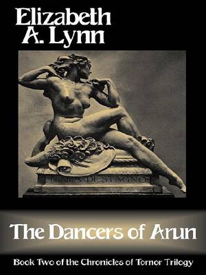 Cover of Dancers of Arun (#2 Chronicles of Tornor)