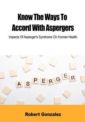 Book cover for Know the Ways to Accord with Aspergers