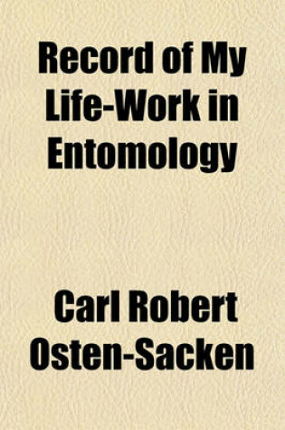 Cover of Record of My Life-Work in Entomology