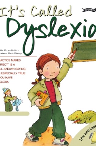 Cover of It's Called Dyslexia