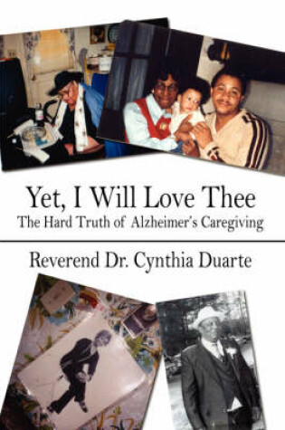 Cover of Yet, I Will Love Thee