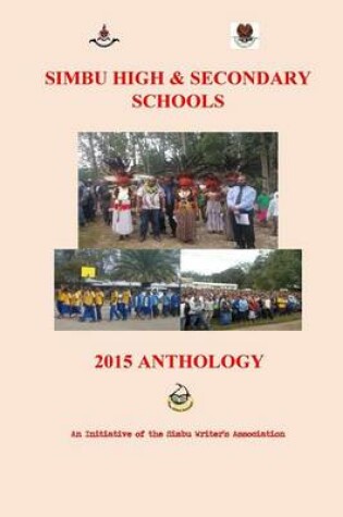 Cover of Simbu High & Secondary Schools 2015 Anthology