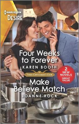 Book cover for Four Weeks to Forever & Make Believe Match