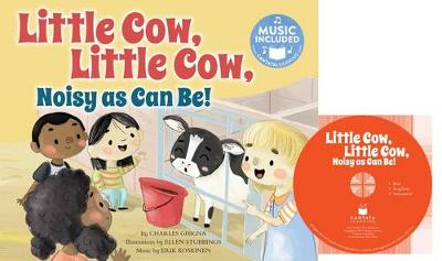 Cover of Little Cow, Little Cow, Noisy as Can Be!