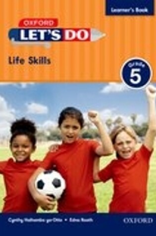 Cover of Let's do Life Skills (Namibia): Grade 5: Learner's Book