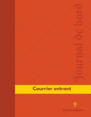 Cover of Courrier entrant Journal de bord