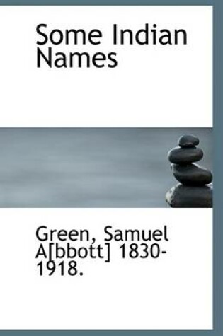 Cover of Some Indian Names