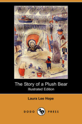 Cover of The Story of a Plush Bear(Dodo Press)