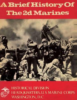 Book cover for A Brief History of the 2d Marines