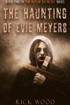 Book cover for The Haunting of Evie Meyers