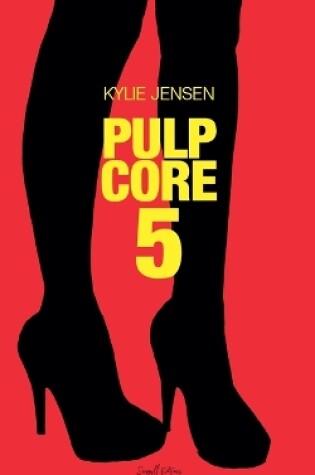 Cover of Pulp Core 5