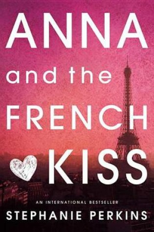 Cover of Anna and the French Kiss