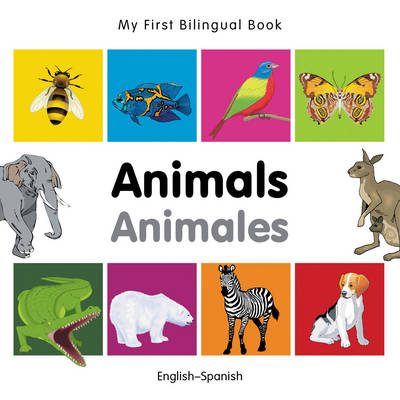 Cover of My First Bilingual Book -  Animals (English-Spanish)