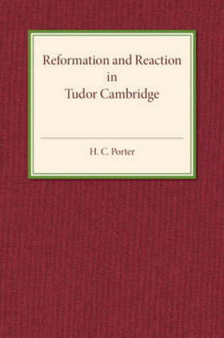 Cover of Reformation and Reaction in Tudor Cambridge