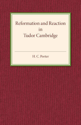 Book cover for Reformation and Reaction in Tudor Cambridge