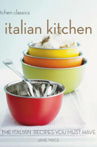 Cover of Kitchen Classics: Italian Kitchen