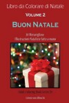 Book cover for Libro da Colorare di Natale