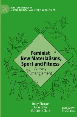 Cover of Feminist New Materialisms, Sport and Fitness