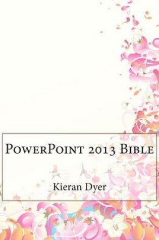 Cover of PowerPoint 2013 Bible