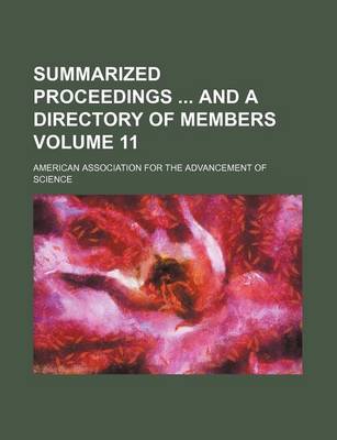 Book cover for Summarized Proceedings and a Directory of Members Volume 11