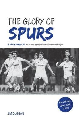 Book cover for The Glory of Spurs
